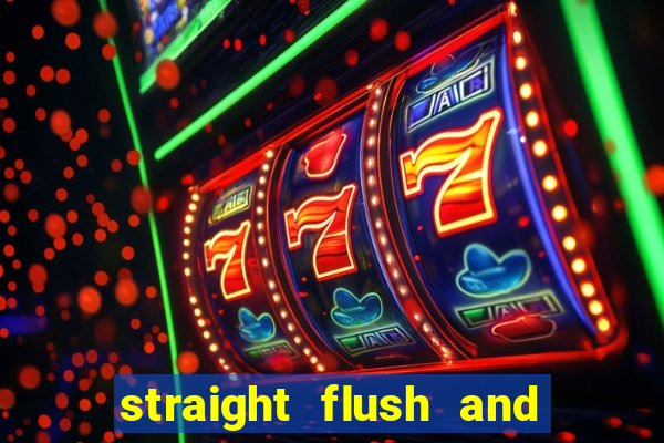 straight flush and royal flush